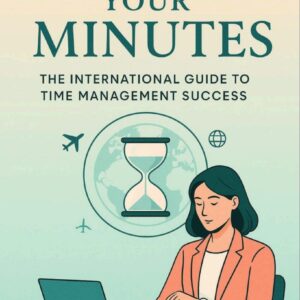 Master Your Minutes |Time management strategies | 2025